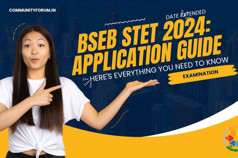 BSEB STET 2024: Application Deadline Extended! Here’s Everything You Need to Know