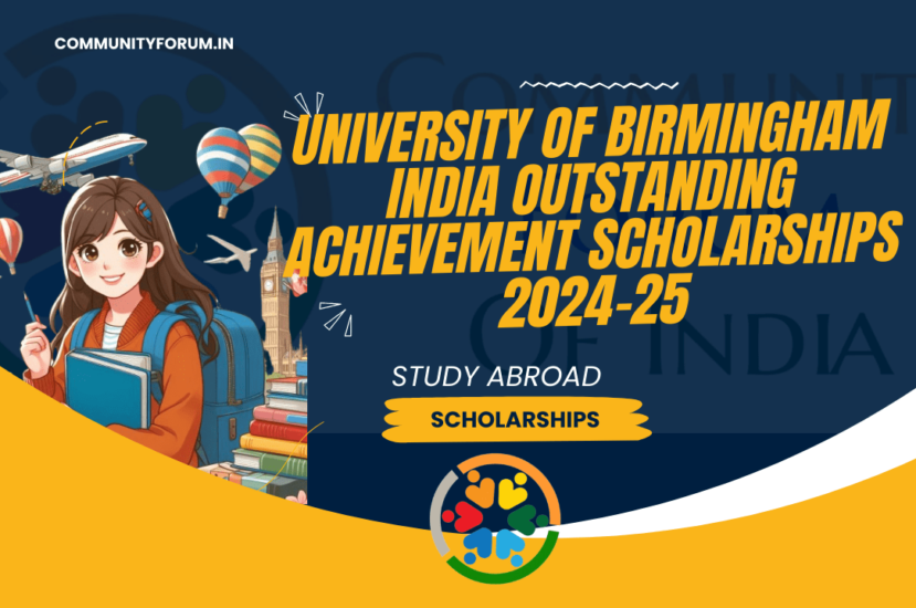 Study Abroad: The University of Birmingham India Outstanding Achievement Scholarships