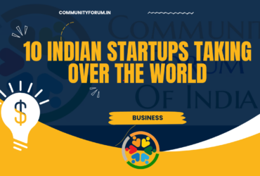 10 Indian Startups Taking Over the Global Market 2024